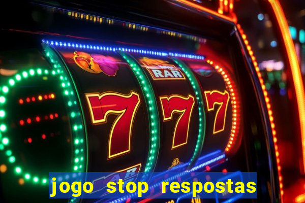 jogo stop respostas de a a z